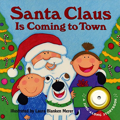 Santa Claus Is Coming to Town (A Sing-Along Storybook)