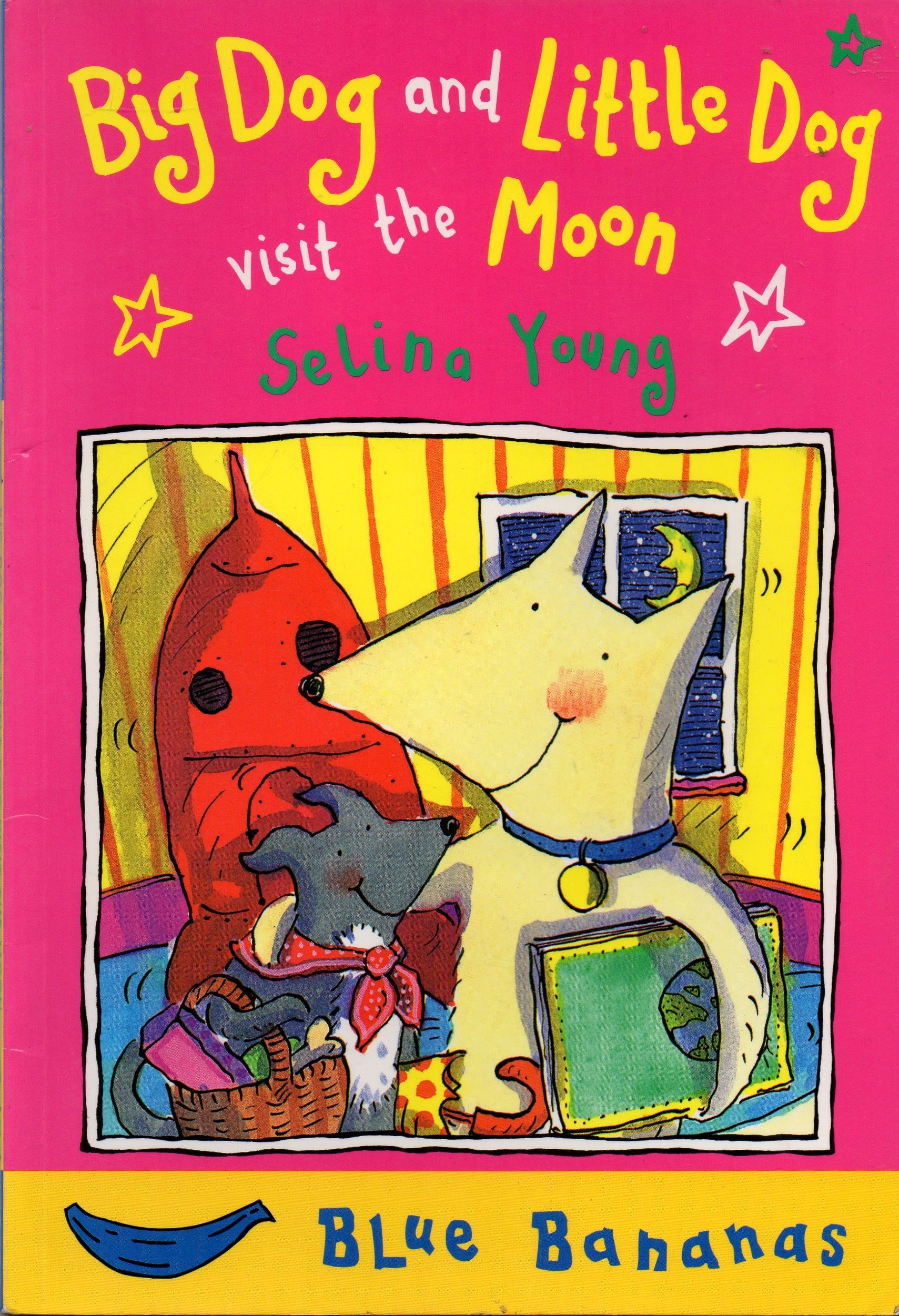 Big Dog and Little Dog Visit the Moon (Blue Bananas Level 2)