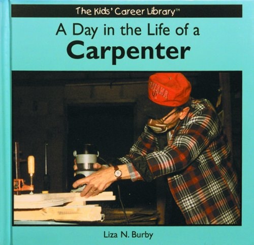 Day in the Life of a Carpenter