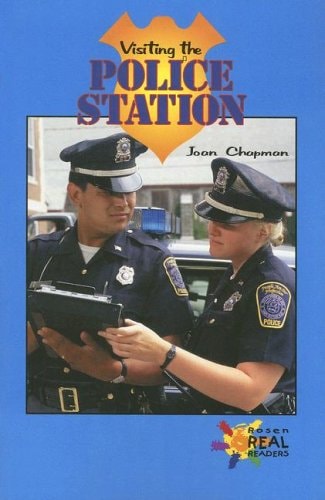 Visiting the Police Station (Real Readers - Upper Emergent)