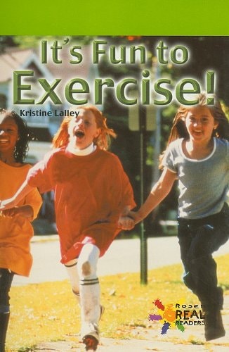 It's Fun to Exercise! (Rosen Real Readers: Early Fluency)