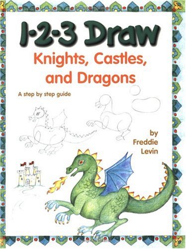 1-2-3 Draw Knights, Castles and Dragons