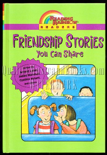 Friendship Stories You Can Share (Reading Rainbow Readers)