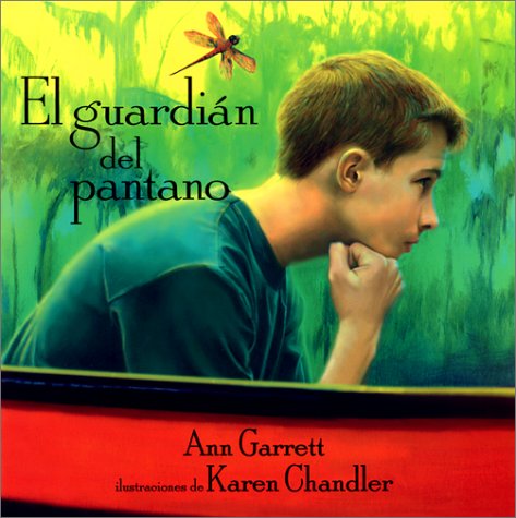 El Guardian Del Pantano/Keeper of the Swamp (Spanish Edition)