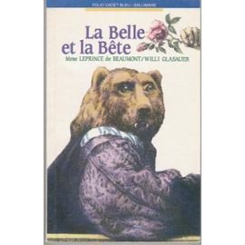 La Belle Et La Bete (Fiction, Poetry and Drama) (FOLIO CADET BLEU)