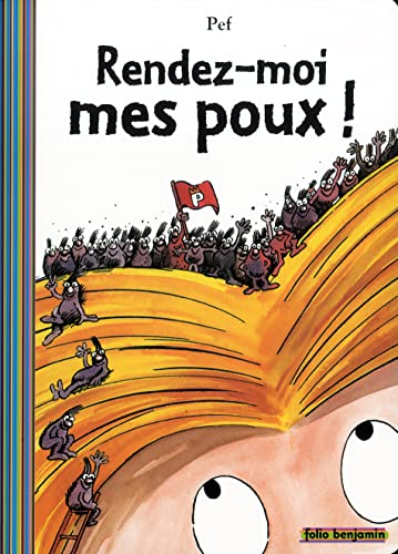 RENDEZ-MOI MES POUX !