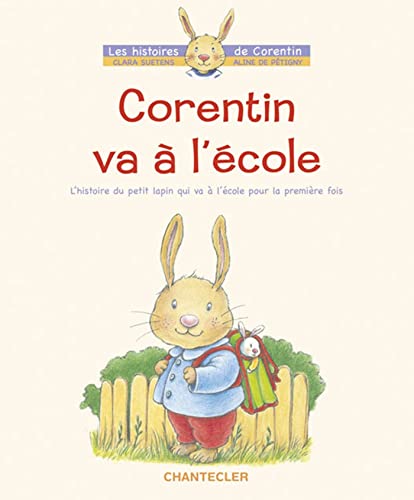 CORENTIN VA A L'ECOLE (French Edition)