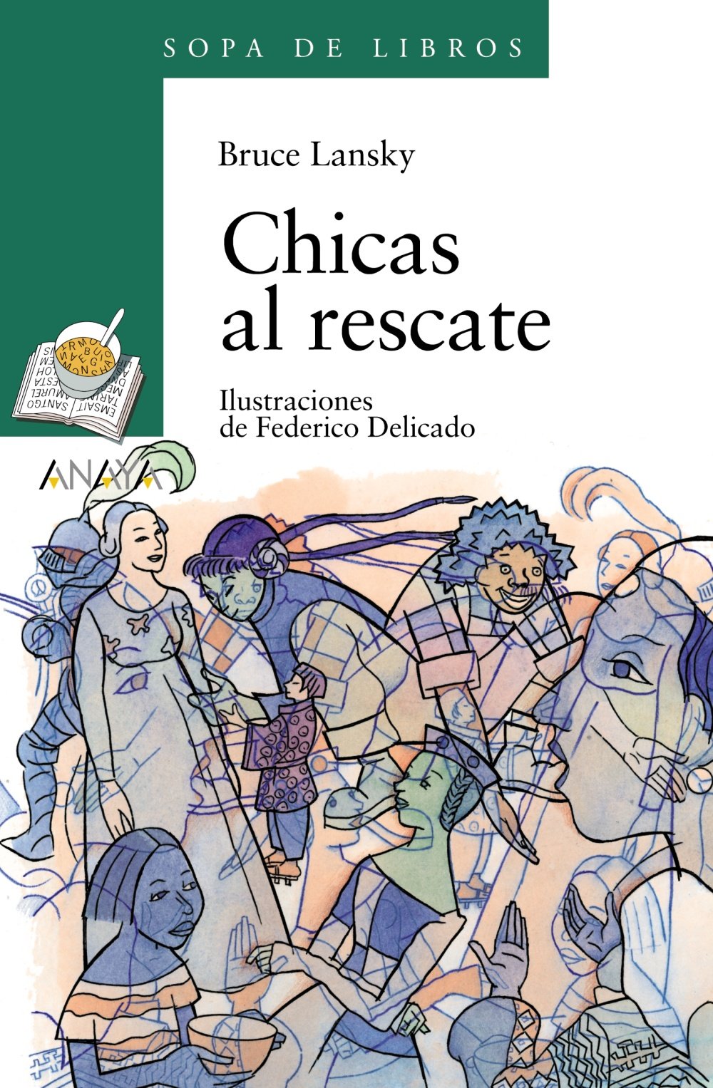 Chicas al rescate (sopa de libros / Soup Books) (Spanish Edition)