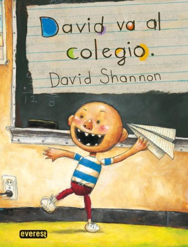 David Va Al Colegio/David Goes to School (Spanish Edition)