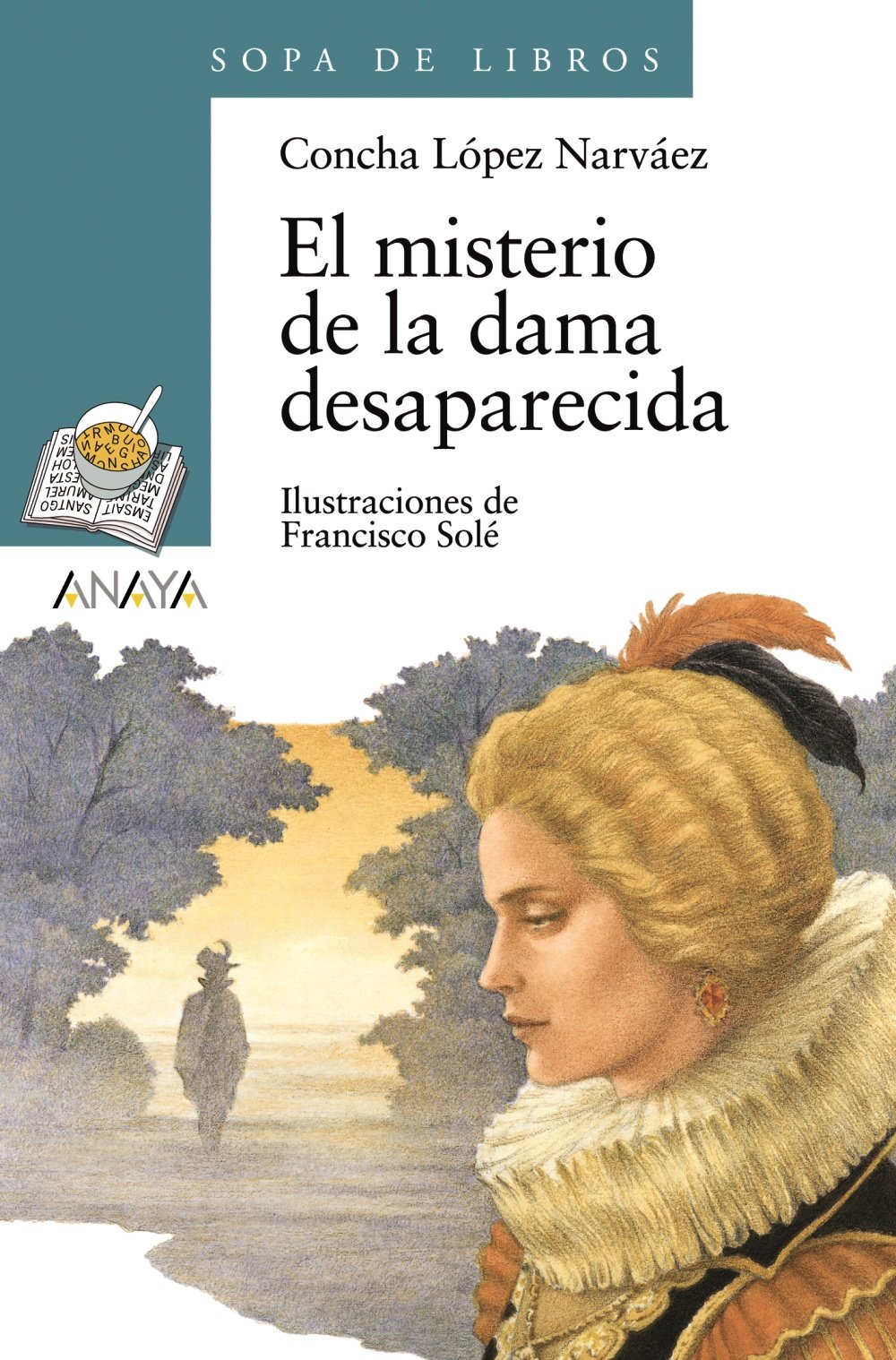 El misterio de la dama desaparecida (Sopa de Libros / Soup of Books) (Spanish Edition)