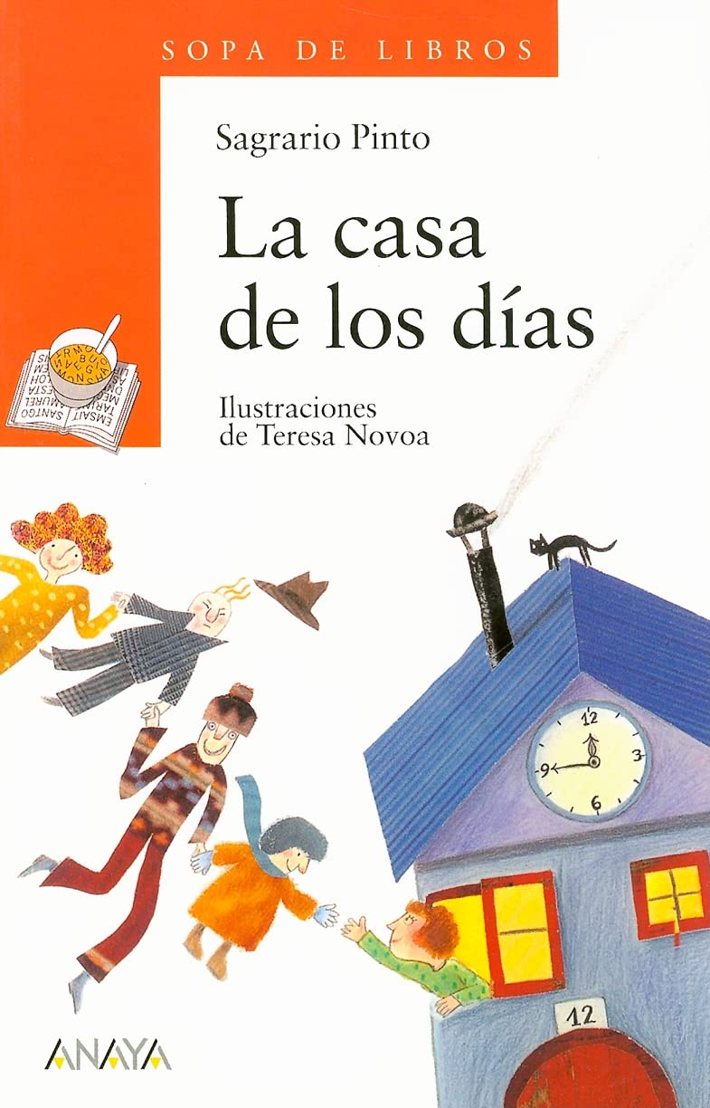 La casa de los días (Sopa de Libros) (Spanish Edition)