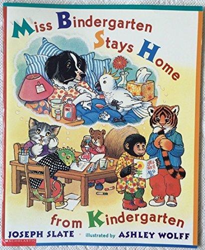 Miss Bindergarten Stays Home from Kindergarten