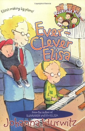 Ever-Clever Elisa (Riverside Kids)