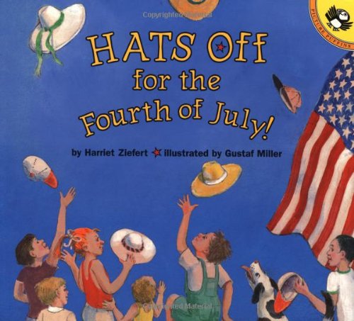 Hats off for the Fourth of July (Christian Mother Goose)