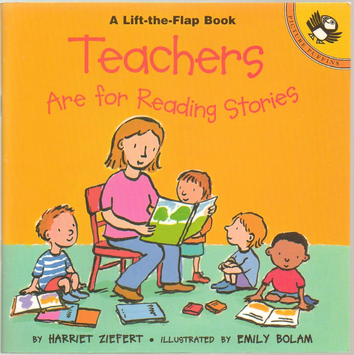 Teachers are for Reading Stories (Lift-the-Flap, Puffin)