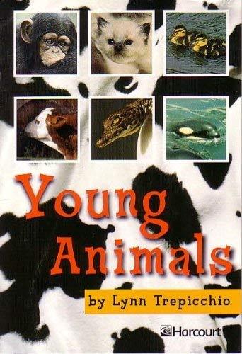 Harcourt School Publishers Trophies: Below Level Individual Reader Grade 1 Young Animals