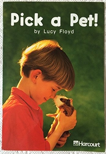 Harcourt School Publishers Trophies: On Level Individual Reader Grade 1 Pick A Pet