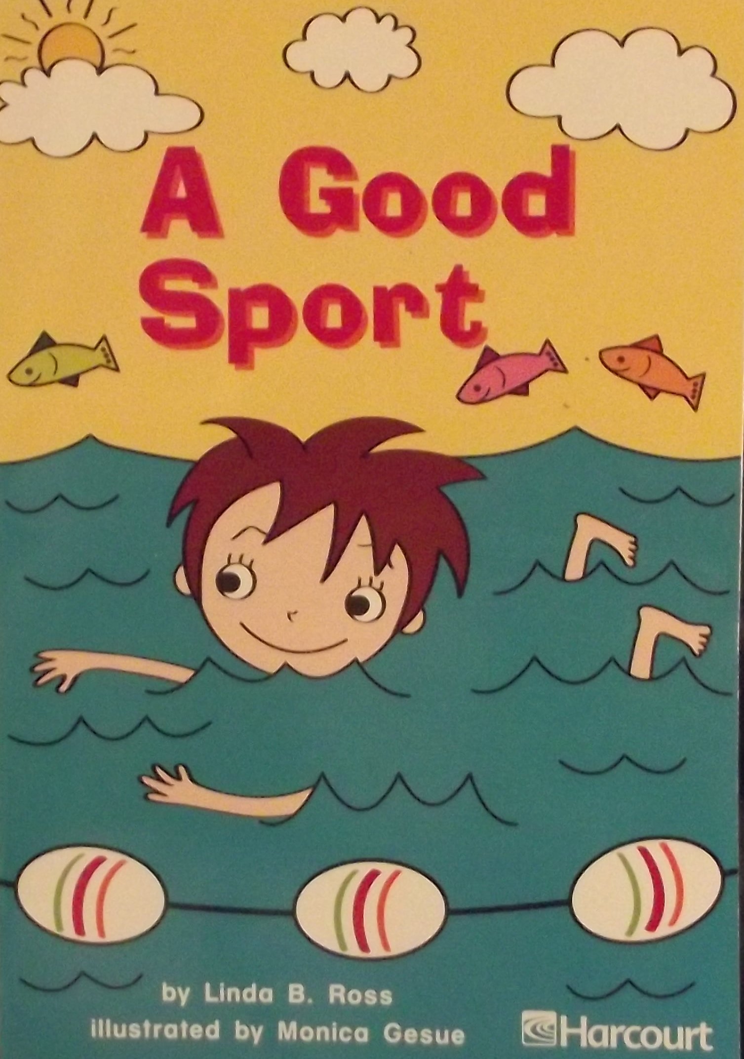 Harcourt School Publishers Trophies: On Level Individual Reader Grade 1 A Good Sport