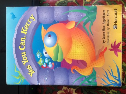 Harcourt School Publishers Trophies: On Level Individual Reader Grade 2 Yes You Can, Kerry