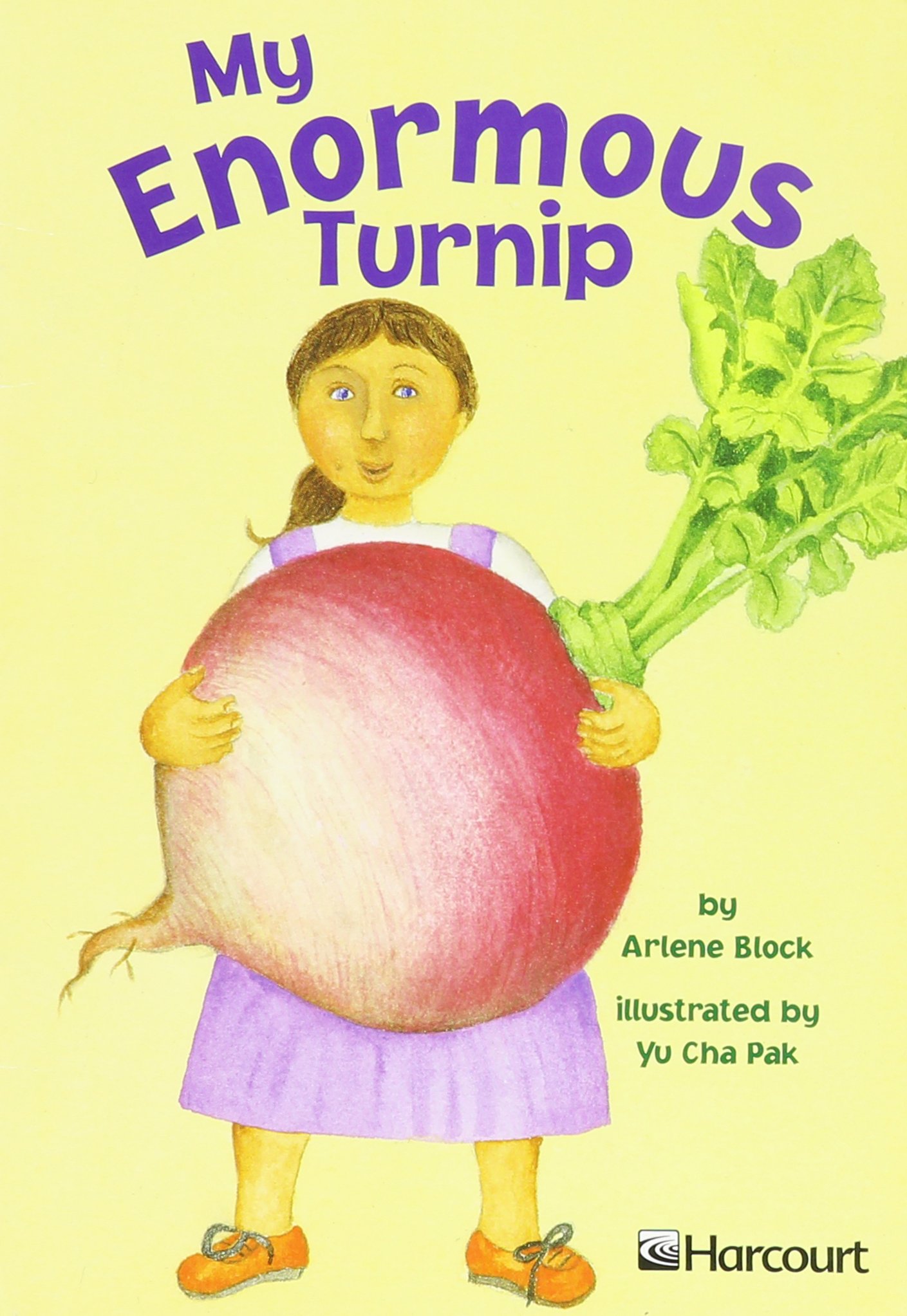 Harcourt School Publishers Trophies: On Level Individual Reader Grade 2 My Enormous Turnip