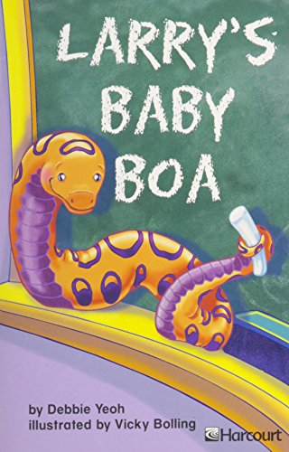 Harcourt School Publishers Trophies: Larry's Baby Boa, On Level Individual Reader Grade 2