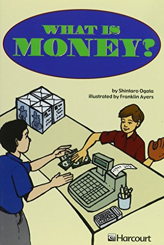 Harcourt School Publishers Trophies: Below Level Individual Reader Grade 3 What Is Money?