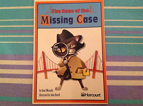 Harcourt School Publishers Trophies: On Level Individual Reader Grade 3 The Missing Case