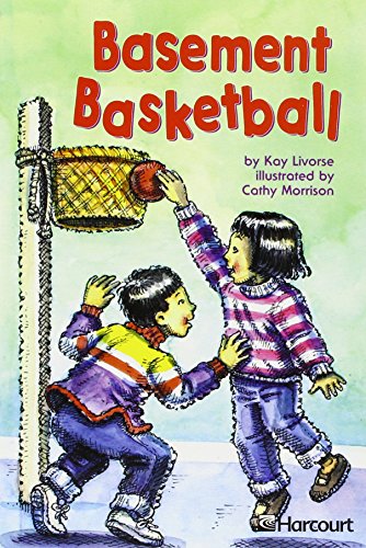 Harcourt School Publishers Trophies: On Level Individual Reader Grade 3 Basement Basketball