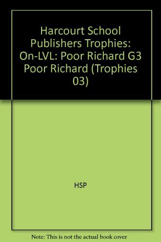 Harcourt School Publishers Trophies: On Level Individual Reader Grade 3 Poor Richard