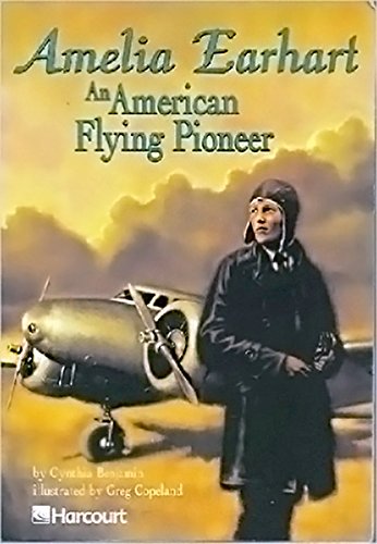 Amelia Earhart Below Level Grade 4: Harcourt School Publishers Trophies