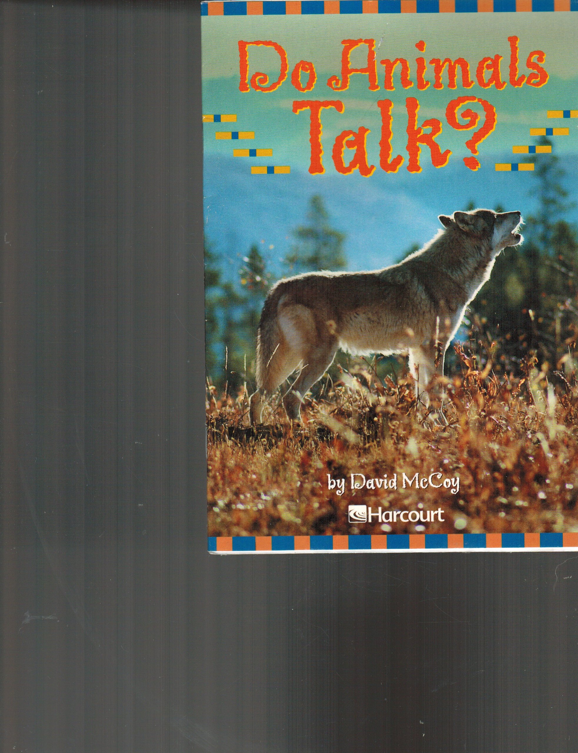 Do Animals Talk? Advanced Level Grade 4: Harcourt School Publishers Trophies (Trophies 03)