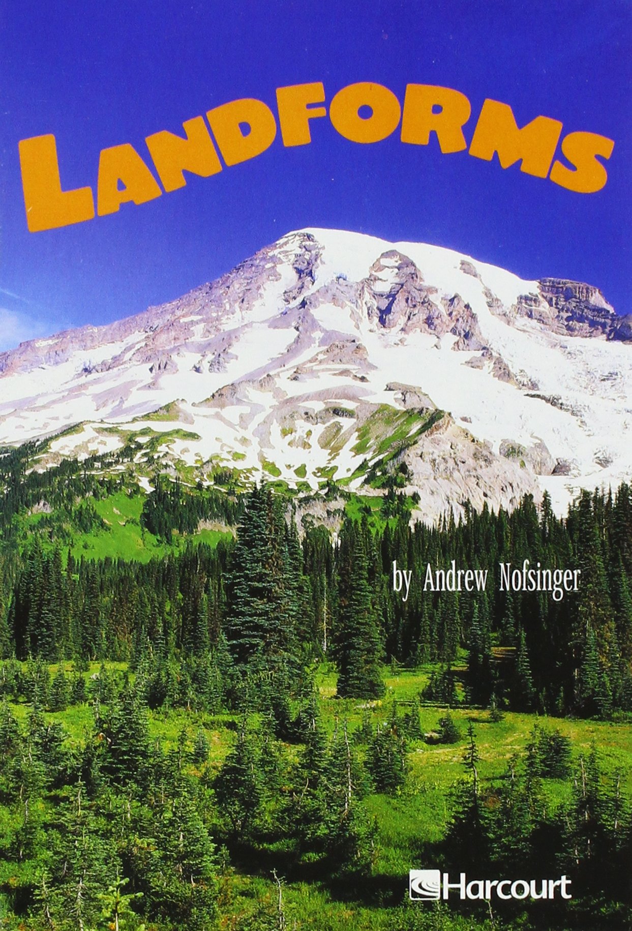 Harcourt School Publishers Trophies: Advanced-Level Grade 4 Land Forms