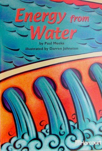 Harcourt School Publishers Trophies: Below Level Individual Reader Grade 5 Energy From Water