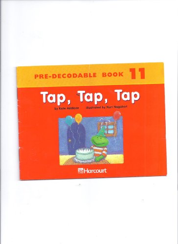 Harcourt School Publishers Trophies: Producable Book Grade K Tap, Tap, Tap