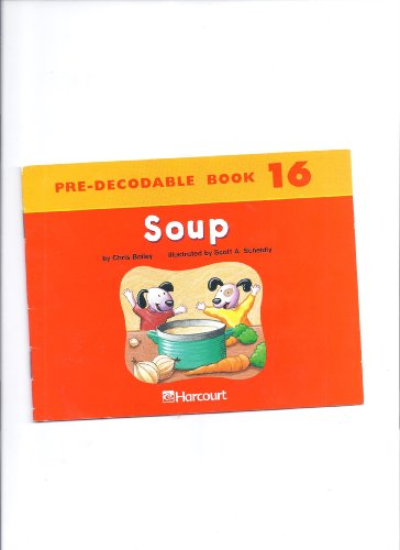 Harcourt School Publishers Trophies: Producable Book Grade K Soup