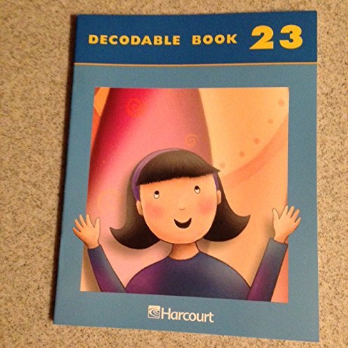 Harcourt School Publishers Trophies: Decodable Book Book 23 Grade 1