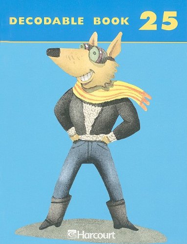 Harcourt School Publishers Trophies: Decodable Book Bk25 Gr1