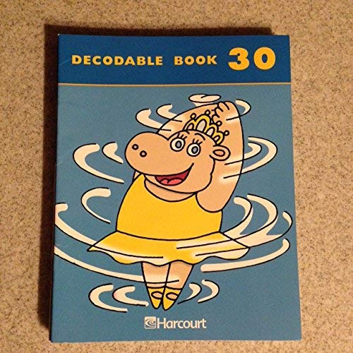 Harcourt School Publishers Trophies: Decodable Book Bk30 Gr1