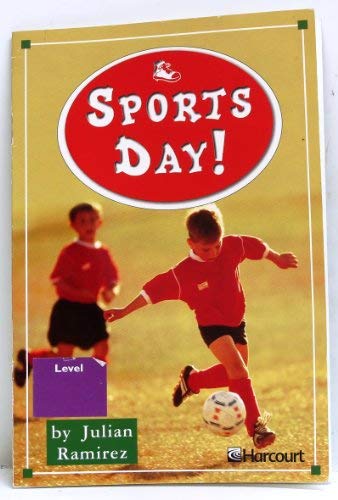 Sports Day, Ell Grade 1: Harcourt School Publishers Trophies (Trophies 03)