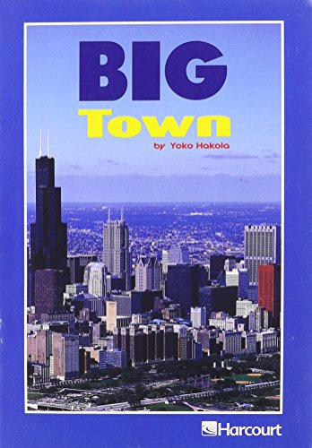 Harcourt School Publishers Trophies: ELL Reader Grade 4 Big Town