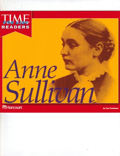 Harcourt School Publishers Horizons: Time For Kids Reader Grade K Anne Sullivan