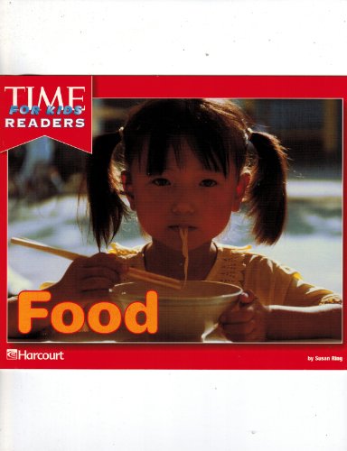 Harcourt School Publishers Horizons: Time For Kids Reader Grade K Food