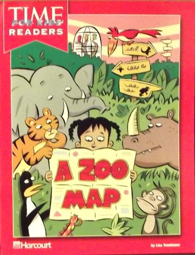 Harcourt School Publishers Horizons: Time For Kids Reader Grade 1 A Zoo Map