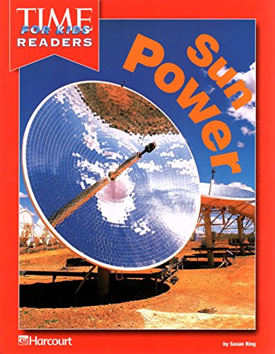 Sun Power Time for Kids Reader Grade 2: Harcourt School Publishers Horizons