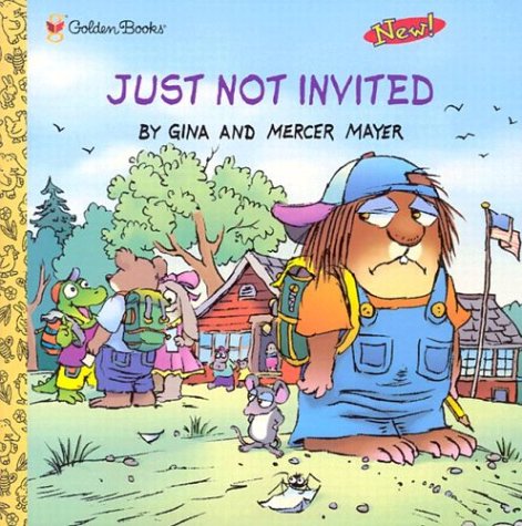 Just Not Invited (Little Critter)