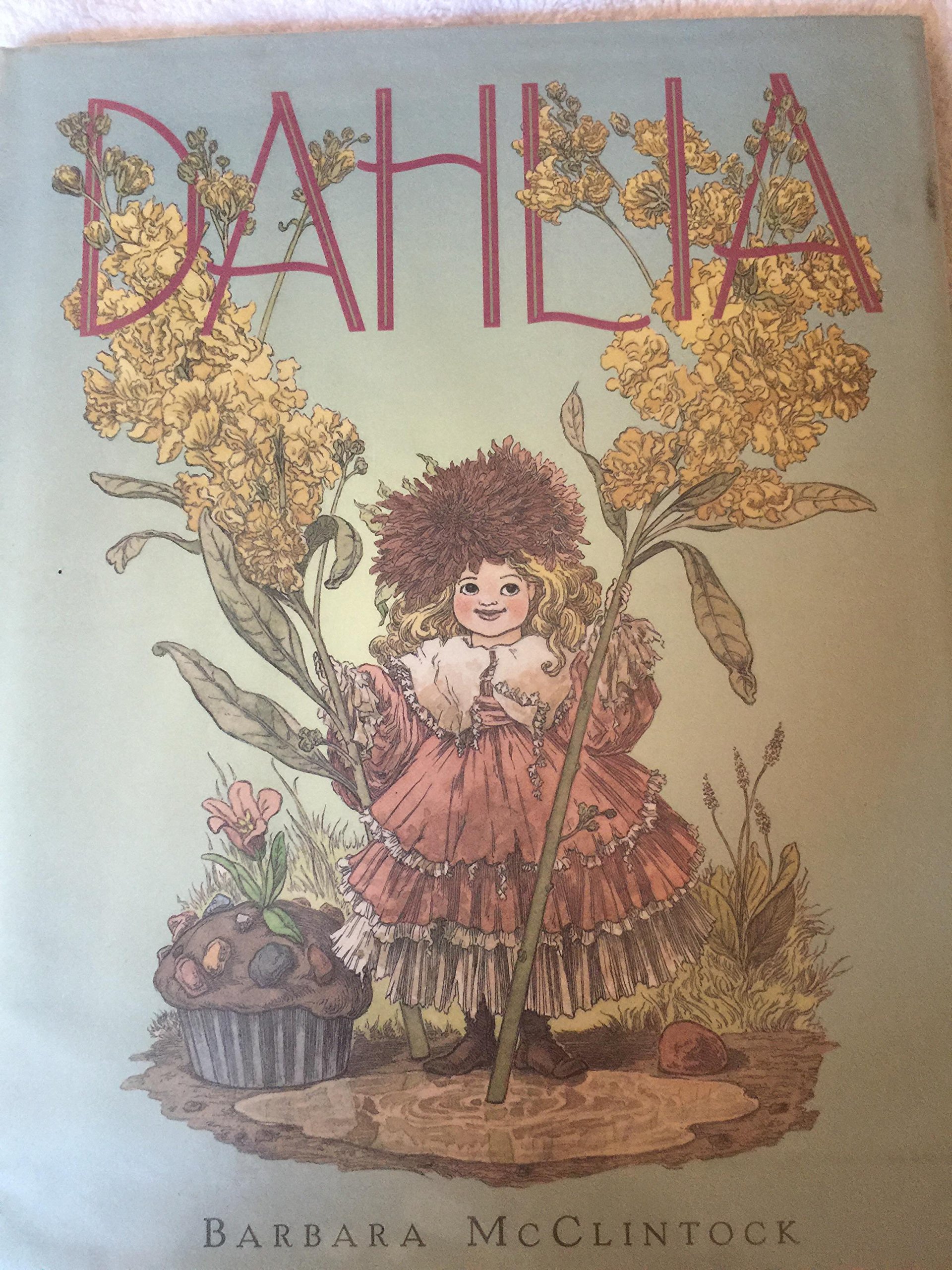Dahlia (BOSTON GLOBEHORN BOOK HONORS (AWARDS))
