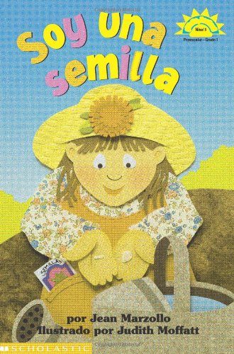 Soy Una Semilla (Hola, Lector!) (Spanish Edition)