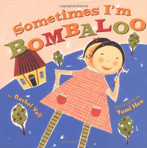 Sometimes I'm Bombaloo (A Big Feelings Book)