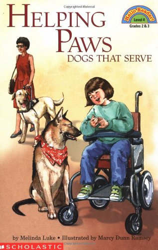 Helping Paws: Dogs That Serve (level 4) (Hello Reader)