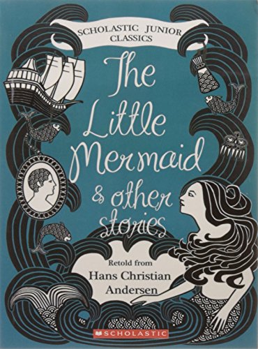 The Little Mermaid and Other Stories (Scholastic Junior Classics)